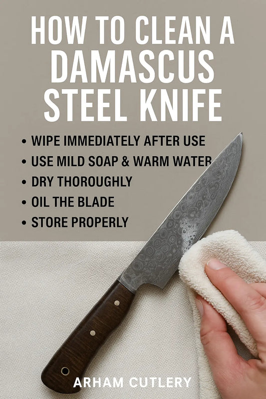How to Clean a Damascus Steel Knife Without Damaging the Pattern Arham Cutlery