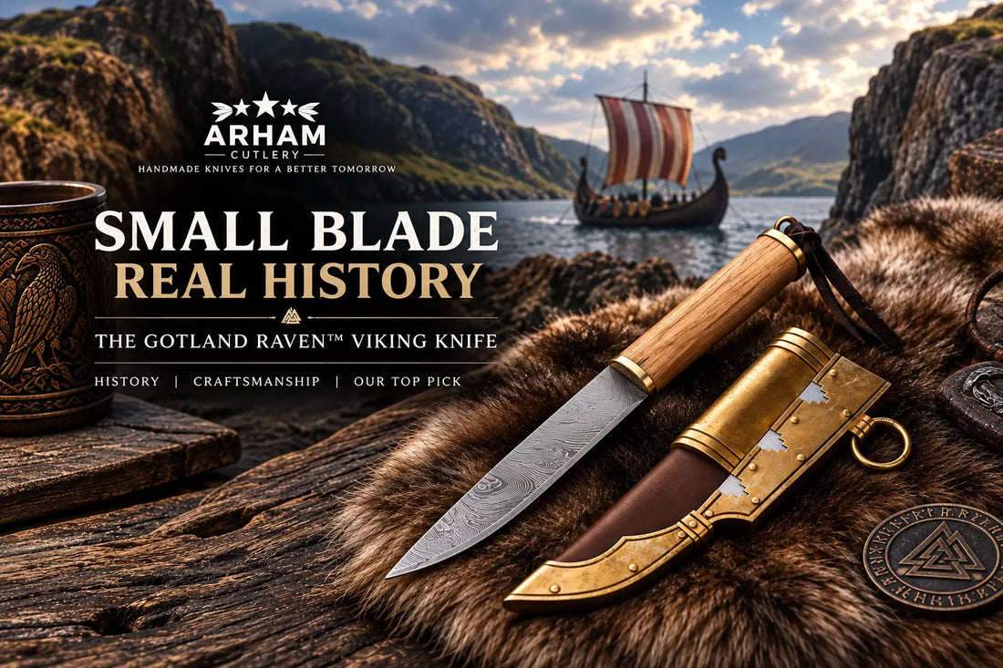 Small Blade, Real History: The Gotland Raven™ Viking Knife Arham Cutlery